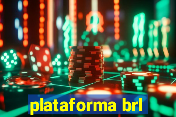 plataforma brl